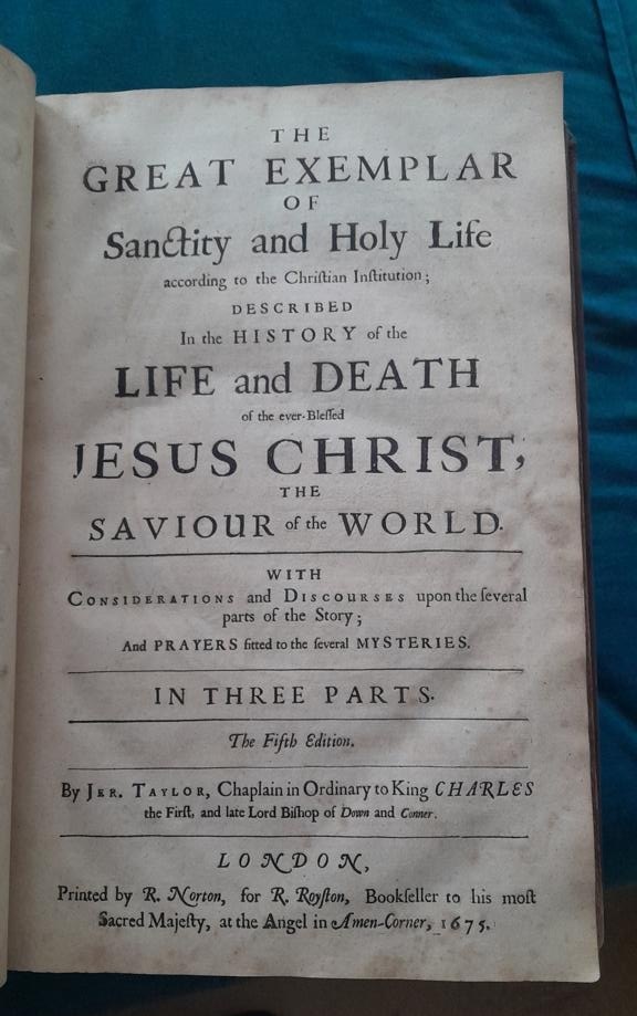 ANTIQUITATES CHRISTIANAE: OR, THE HISTORY OF THE LIFE AND DEATH OF THE HOLY JESUS